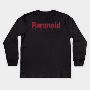 Paranoid Blood Evil Retro Gamer Humor Gift Men Women Kid Kids Long Sleeve T-Shirt